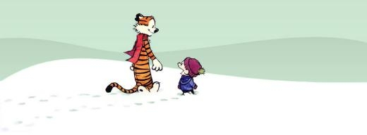 
	
	Đôi bạn Calvin và Hobbes
	
	Hãy nghỉ việc và làm điều khiến bạn hạnh phúc.