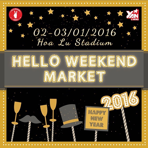 Hello Weekend Market - rộn ràng phiên chợ đầu năm 2016