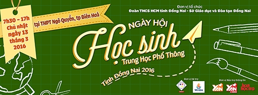 Tưng bừng chào đón ngày hội học sinh THPT tỉnh Đồng Nai
