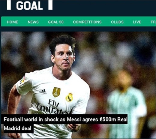 
Trang Goal đưa tin, Lionel Messi gia nhập Real Madrid.