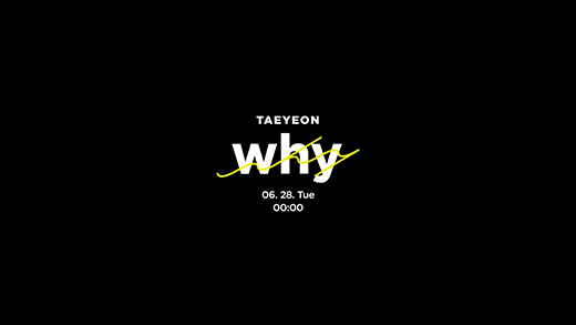 
Ca khúc Why sẽ được tung vào ngày 28/6 sắp tới. (Ảnh: Internet)