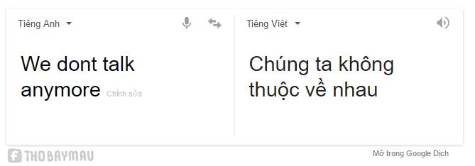 
Nghĩa dịch sang tiếng Việt của We don’t talk anymore (Chúng tôi không nói gì với nhau nữa) cũng trở thành tên bài hát mới của Sơn Tùng. - Tin sao Viet - Tin tuc sao Viet - Scandal sao Viet - Tin tuc cua Sao - Tin cua Sao