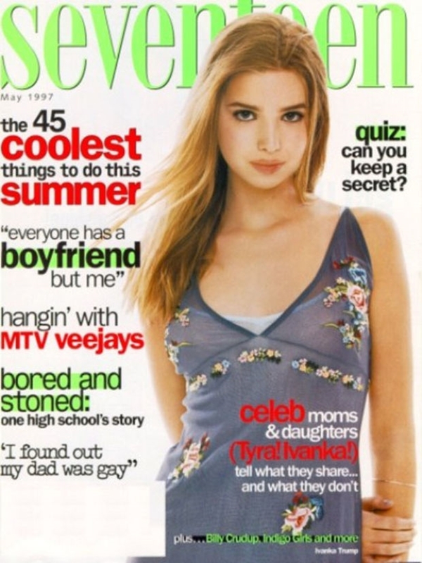 
Năm 17 tuổi, Ivanka được lên trang bìa của tạp chí Seventeen.